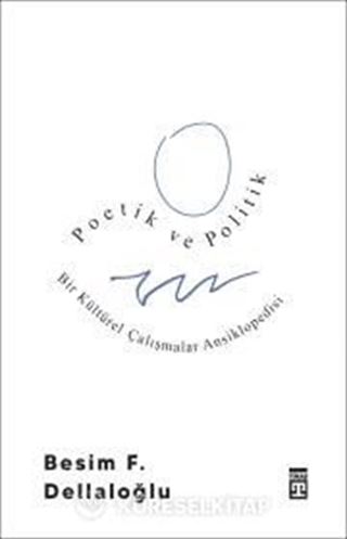 Poetik ve Politik