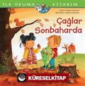 Çağlar Sonbaharda / İlk Okuma Kitabım