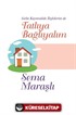 Tatlıya Bağlayalım