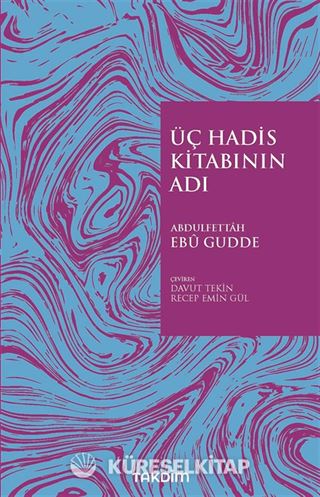 Üç Hadis Kitabının Adı