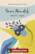 Sarı Mendil Mavi Oya