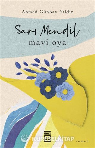 Sarı Mendil Mavi Oya