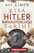 Kısa Hitler İmparatorluğu Tarihi