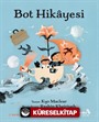 Bot Hikayesi