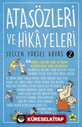 Atasözleri ve Hikayeleri 2