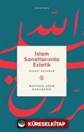 İslam Sanatlarında Estetik