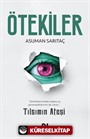 Ötekiler - Tılsımın Ateşi