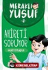 Meraklı Yusuf Ahireti Soruyor / Meraklı Yusuf 4