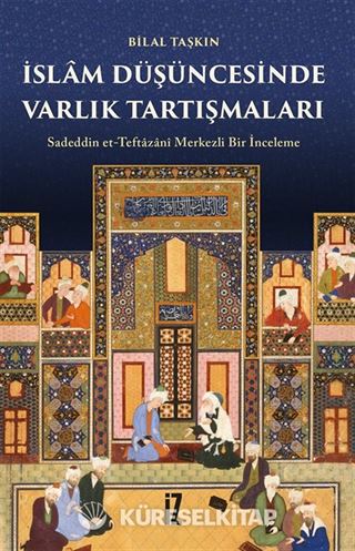 İslam Düşüncesinde Varlık Tartışmaları