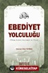 Ebediyet Yolculuğu (Ciltli)