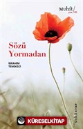 Sözü Yormadan