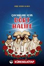 Çocuklar İçin Dört Halife