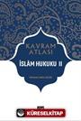 Kavram Atlası / İslam Hukuku 2