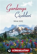 Gardenya Çiçekleri