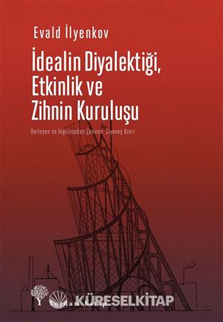 İdealin Diyalektiği, Etkinlik ve Zihnin Kuruluşu