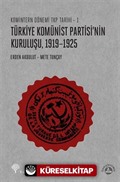 Türkiye Komünist Partisi'nin Kuruluşu (1919-1925)