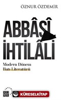 Abbasi İhtilali Modern Dönem Batı Literatürü:Teoriler