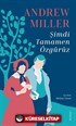 Şimdi Tamamen Özgürüz