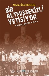 Bir AltmışSekizli Yetişiyor