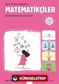 Bilim Tarihini Değiştiren Matematikçiler Hakkında Beş Şaşırtıcı Öykü