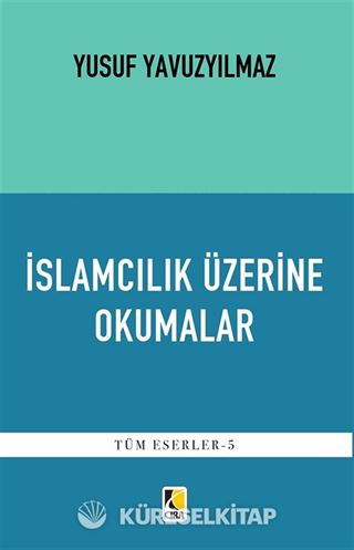 İslamcılık Üzerine Okumalar