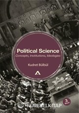 Political Science - Concepts, Institutions, Ideologies