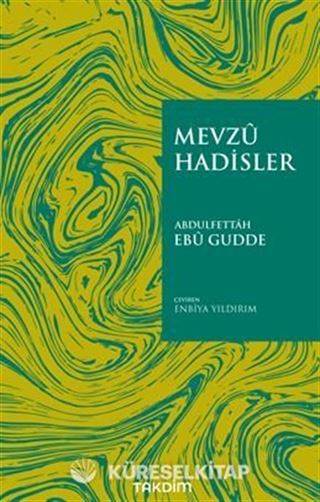 Mevzu Hadisler