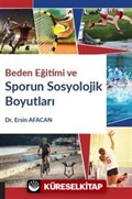 Beden Eğitimi Ve Sporun Sosyolojik Boyutları