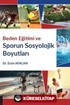 Beden Eğitimi Ve Sporun Sosyolojik Boyutları