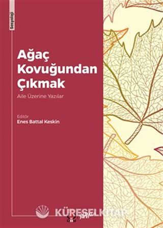 Ağaç Kovuğundan Çıkmak