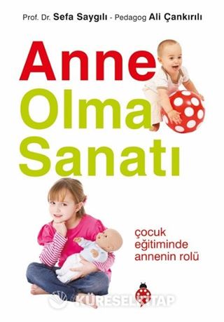 Anne Olma Sanatı