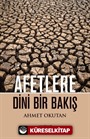 Afetlere Dini Bir Bakış