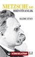 Nietzsche ve Hristiyanlık