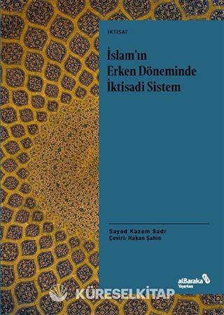 İslam'ın Erken Döneminde İktisadi Sistem