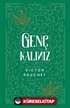 Genç Kalınız