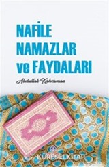 Nafile Namazlar ve Faydaları