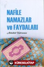 Nafile Namazlar ve Faydaları