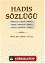 Hadis Sözlüğü İngilizce - Türkçe - Arapça Türkçe - İngilizce - Arapça Arapça - İngilizce - Türkçe