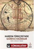 Harezm Türkçesi'nde Görevli Kelimeler