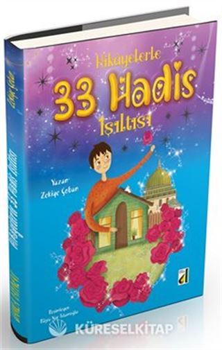 Hikayelerle 33 Hadis Işıltısı