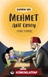 Çocuklar İçin Mehmet Akif Ersoy