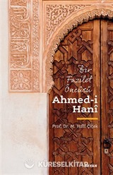 Bir Fazilet Öncüsü Ahmed-ı Hani