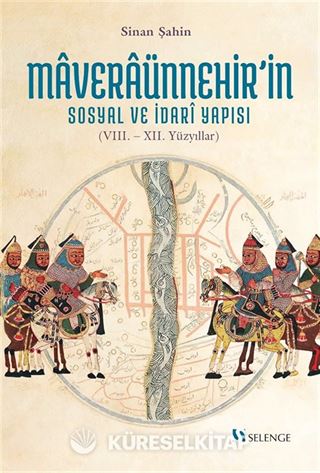 Maveraünnehir'in Sosyal ve İdari Yapısı (VIII.- XII. Yüzyıllar)