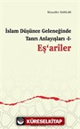 İslam Düşünce Geleneğinde Tanrı Anlayışları 1 / Eş'ariler