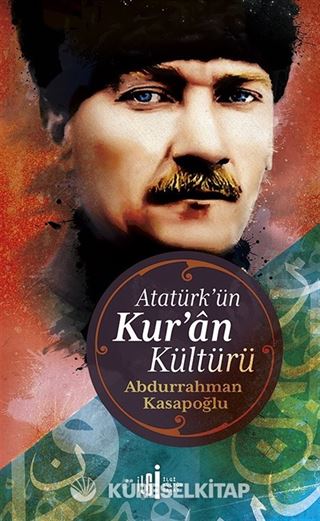 Atatürk'ün Kur'an Kültürü
