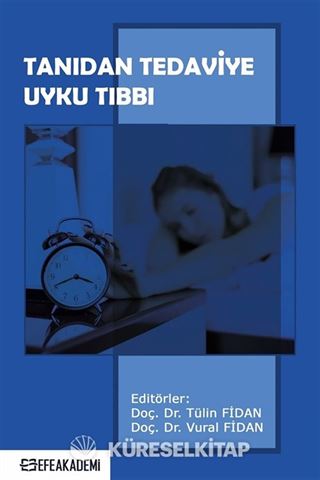 Tanıdan Tedaviye Uyku Tıbbı