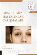 Güncel Göz Hastalıkları Çalışmaları