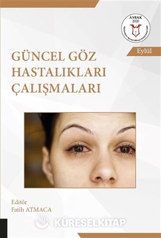 Güncel Göz Hastalıkları Çalışmaları
