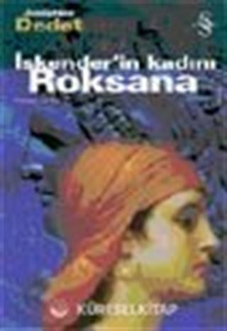 İskender'in Kadını Roksana