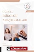 Güncel Psikoloji Araştırmaları